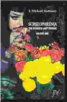 Schizophrenia: The Bearded Lady Disease Volume One