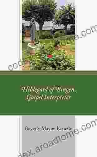 Hildegard Of Bingen Gospel Interpreter (Mapping The Tradition)