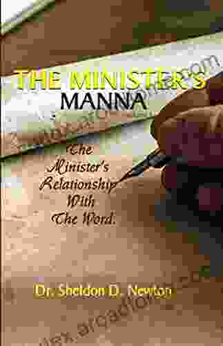 The Minister S Manna: The Minister S Relationship With The Word