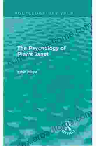 The Psychology Of Pierre Janet (Routledge Revivals)