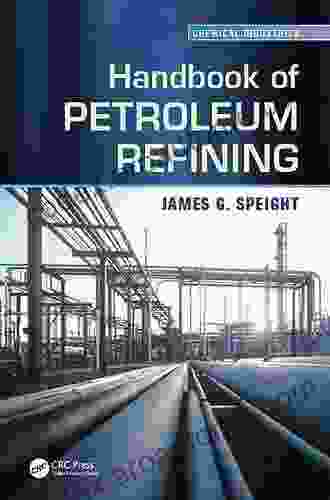 Handbook Of Petroleum Refining (Chemical Industries 143)