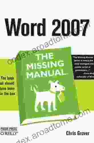 Word 2007: The Missing Manual: The Missing Manual