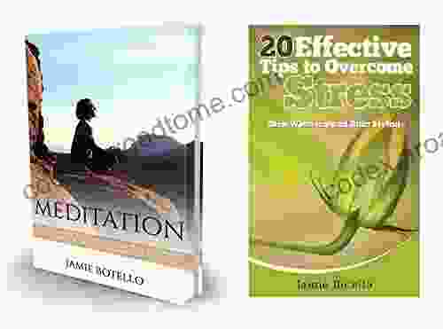 Meditation And Stress Management Box Set: Achieve Your Inner Peace And True Happiness Through Mindfulness Meditation 20 Effective Tips To Overcome Stress: Techniques How To Deal With Stress)