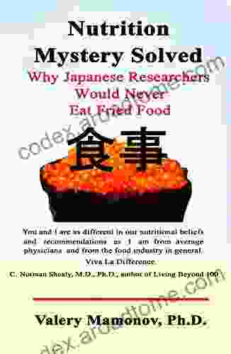 Nutrition Mystery Solved: Why Japanese Researchers Would Never Eat Fried Food (Longevity Mystery Solved 1)