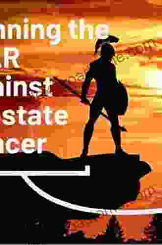 Winning The Battle Against Prostate Cancer: Get The Treatment That S Right For You