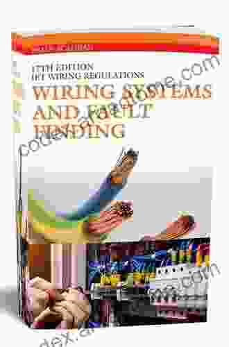 IET Wiring Regulations: Wiring Systems And Fault Finding For Installation Electricians