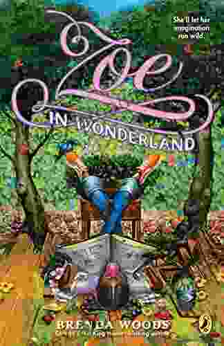 Zoe In Wonderland Brenda Woods